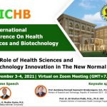 Internasional Conference on Health Sciences and Biotechnology “the Role Of Health Sciences and Biotechnology Innovation i The New Normal Era”